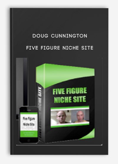 Doug Cunnington – Five Figure Niche Site