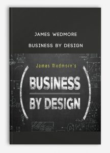 James Wedmore – Business by Design