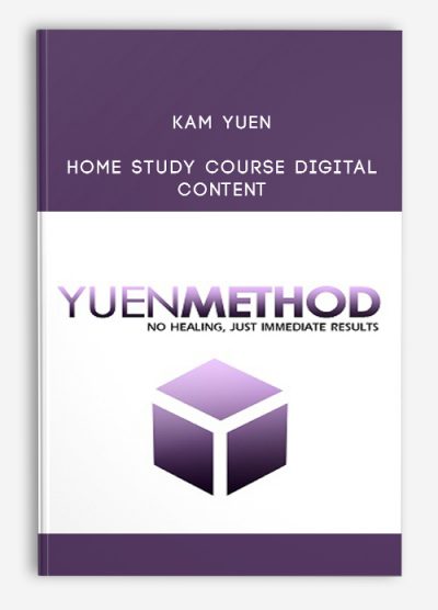 Kam Yuen – Home Study Course Digital Content