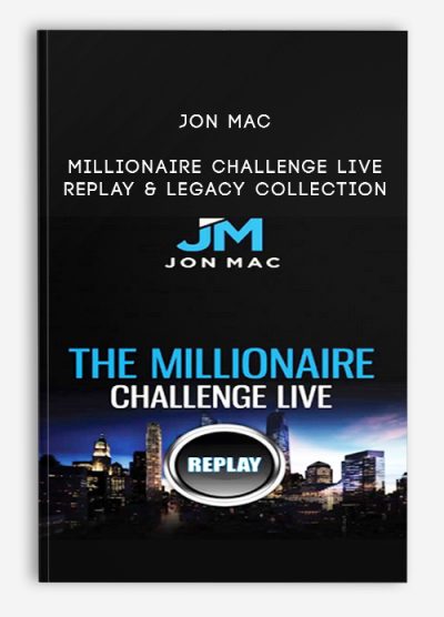 Millionaire Challenge LIVE Replay & Legacy Collection from Jon Mac