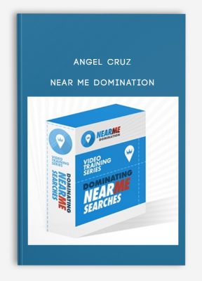 Near Me Domination from Angel Cruz