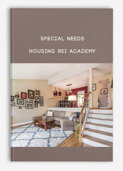 Special Needs Housing REI Academy