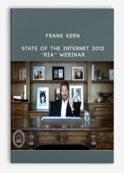 State Of The Internet 2012 “RIA” Webinar from Frank Kern