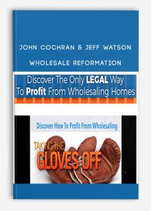 Wholesale Reformation from John Cochran & Jeff Watson