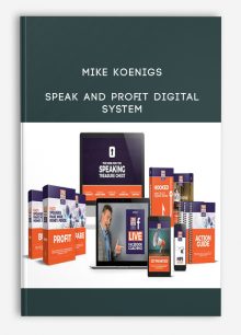 Mike Koenigs – Speak and Profit Digital System