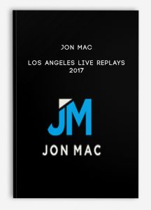 Jon Mac – Los Angeles Live Replays 2017