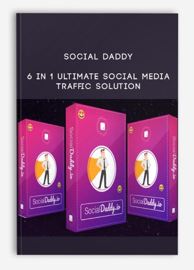 6 in 1 Ultimate Social Media Traffic Solution from Social Daddy