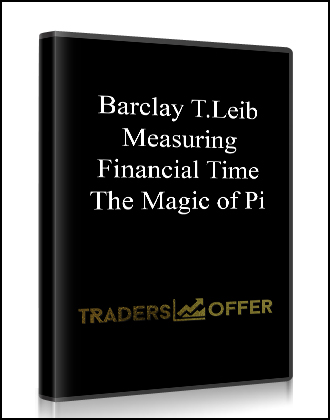 Barclay T.Leib - Measuring Financial Time The Magic of Pi