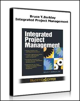 Bruce T.Barkley - Integrated Project Management