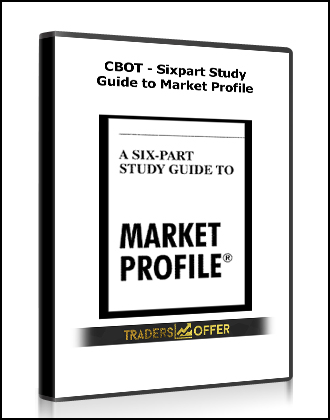 CBOT - Sixpart Study Guide to Market Profile