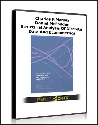 Charles F.Manski, Daniel McFadden - Structural Analysis Of Discrete Data And Econometrics