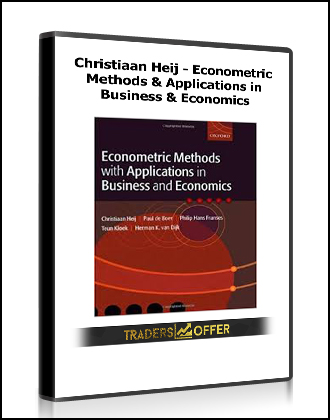 Christiaan Heij - Econometric Methods & Applications in Business & Economics