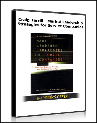 Craig Terrill - Market Leadership Strategies for Service Companies