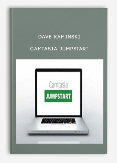 Dave Kaminski – Camtasia Jumpstart