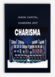 Jason Capital – CHARISMA 2017