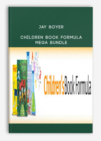 Jay Boyer – Children Book Formula: MEGA BUNDLE