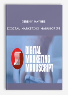 Jeremy Haynes – Digital Marketing Manuscript