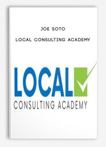 Joe Soto – Local Consulting Academy