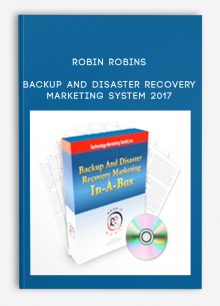 Robin Robins - Backup And Disaster Recovery Marketing System 2017