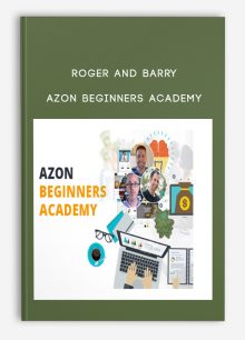 Roger and Barry - AZON BEGINNERS ACADEMY