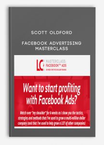 Scott Oldford – Facebook Advertising Masterclass