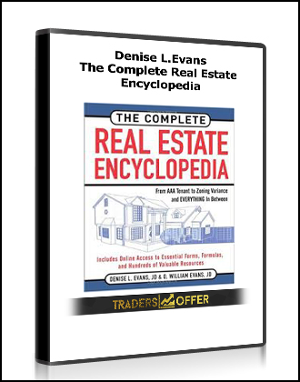 Denise L.Evans - The Complete Real Estate Encyclopedia