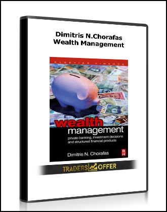 Dimitris N.Chorafas - Wealth Management