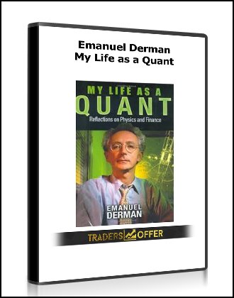 Emanuel Derman - My Life as a Quant