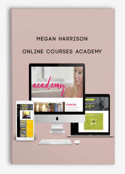 Megan Harrison – Online Courses Academy