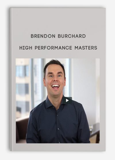 High Performance Masters by Brendon Burchard