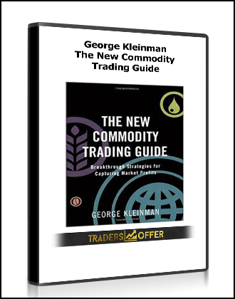 George Kleinman - The New Commodity Trading Guide