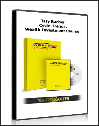 Issy Bacher – Cycle-Trends. Wealth Investment Course