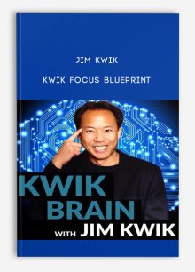 Jim Kwik – Kwik Focus Blueprint