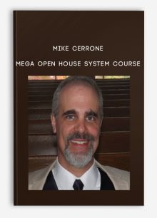 Mike Cerrone – MEGA Open House System Course