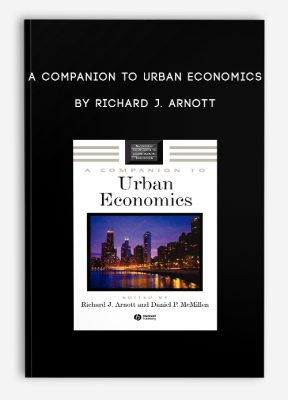 A Companion to Urban Economics by Richard J. Arnott