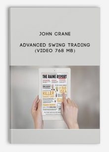 Advanced Swing Trading by John Crane