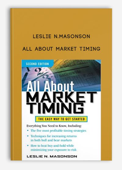 All About Market Timing by Leslie N.Masonson