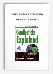 Candlesticks Explained by Martin Pring