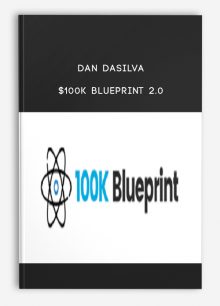 Dan DaSilva – $100K BluePrint 2.0