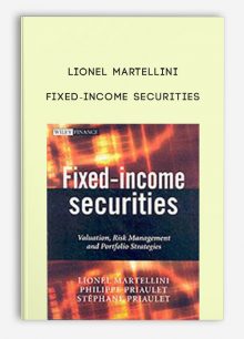 Fixed-Income Securities by Lionel Martellini