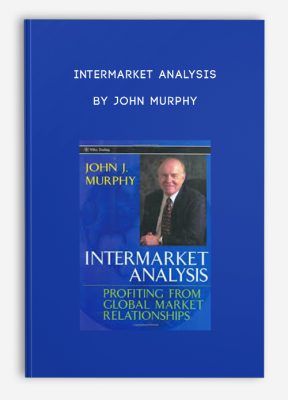 Intermarket Analysis by John Murphy