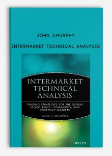 Intermarket Technical Analysis by John J.Murphy