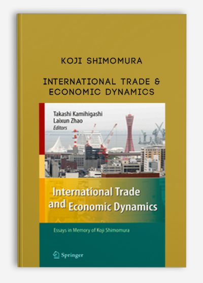 International Trade and Economic Dynamics by Koji Shimomura