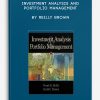 Investment Analysis and Portfolio Management by Reilly Brown