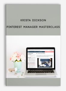 Krista Dickson – Pinterest Manager Masterclass