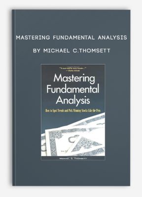 Mastering Fundamental Analysis by Michael C.Thomsett