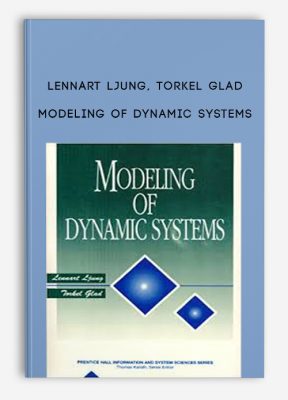 Modeling of Dynamic Systems by Lennart Ljung, Torkel Glad