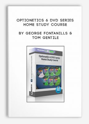 Optionetics 6 DVD Series Home Study Course by George Fontanills & Tom Gentile