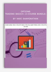 Options Trading Basics (3-Course Bundle) by Hari Swaminathan