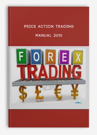 Price Action Trading Manual 2010